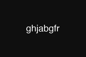 ghjabgfr