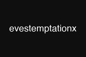 evestemptationx