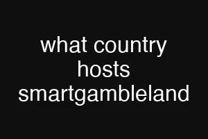what country hosts smartgambleland